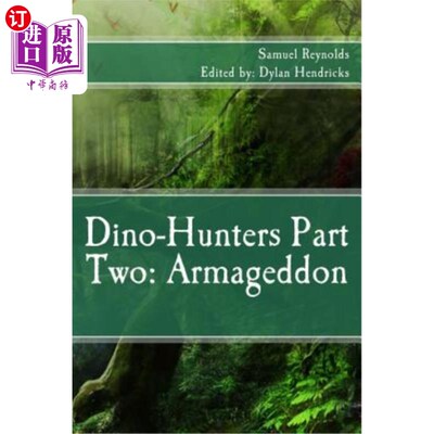海外直订Dino-Hunters Part Two: Armageddon 恐龙猎人第二部分：世界末日