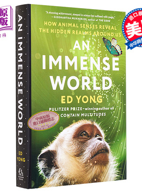 巨大的世界 动物的感官如何揭示我们周围的隐藏领域 英文原版 An Immense World 埃德扬Ed Yong【中商原版】
