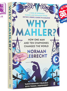 为什么是马勒？英文原版 Why Mahler? How One Man and Ten Symphonies Changed the World Norman Lebrecht【中商原版】
