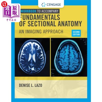 海外直订医药图书Workbook for Lazo's Fundamentals of Sectional Anatomy: An Imaging Approach, 2nd Lazo的截面解剖学基