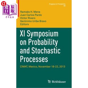 November 第十一届概率与随机过程研讨 Probability Processes Cimat Stochastic and 海外直订XI Mexico Symposium