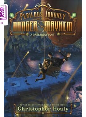 海外直订A Perilous Journey of Danger and Mayhem #1: A Dastardly Plot 危险和混乱的危险旅程#1:一个卑鄙的阴谋