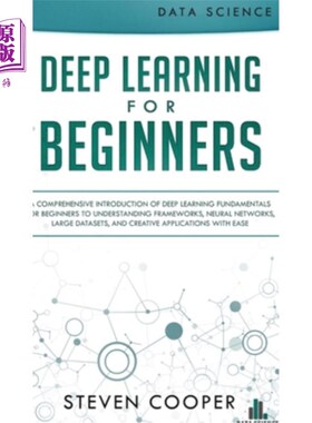海外直订Deep Learning for Beginners: A comprehensive introduction of deep learning funda 深度学习:全面介绍深度学习