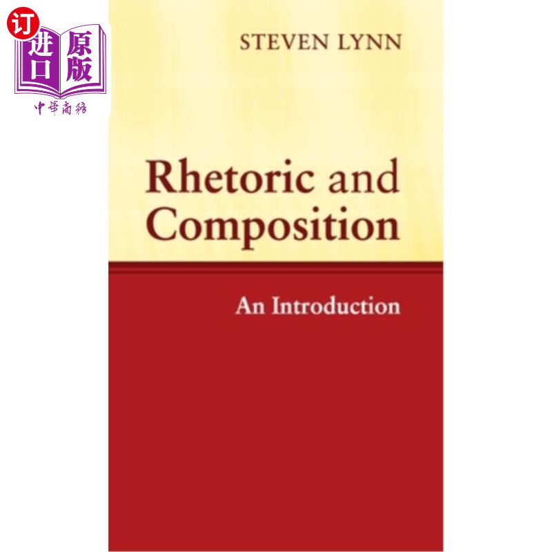 海外直订Rhetoric and Composition: An Introduction 修辞与写作
