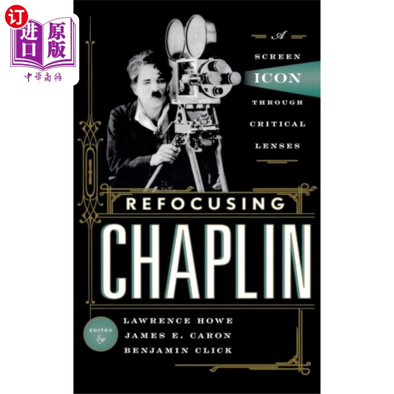 海外直订Refocusing Chaplin 调整卓别林