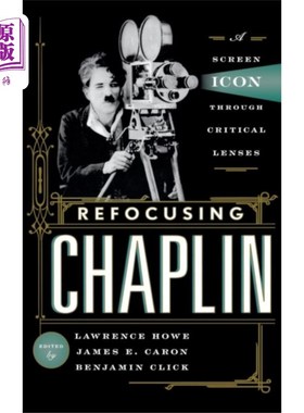 海外直订Refocusing Chaplin 调整卓别林