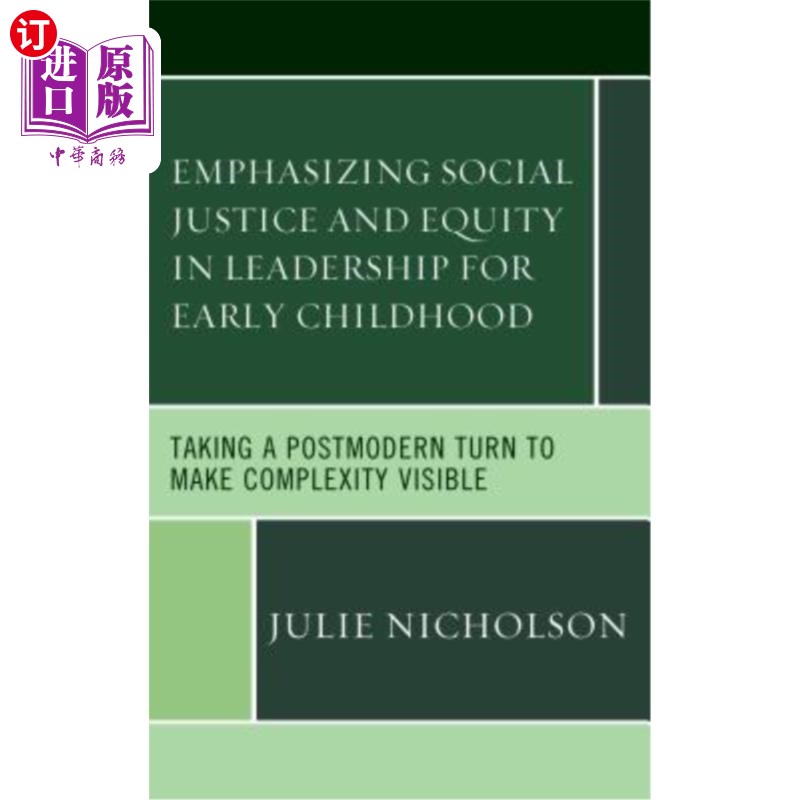 海外直订Emphasizing Social Justice and Equity in Leadership for Early Childhood: Taking  在早期儿童领导力中强调社会