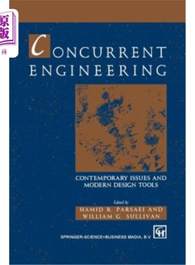 海外直订Concurrent Engineering: Contemporary Issues and Modern Design Tools 并行工程：当代问题与现代设计工具