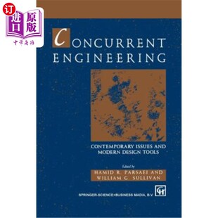 Issues 并行工程：当代问题与现代设计工具 海外直订Concurrent Contemporary Design Tools Modern Engineering and