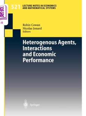 海外直订Heterogenous Agents, Interactions and Economic Performance 异质性因素、相互作用与经济绩效