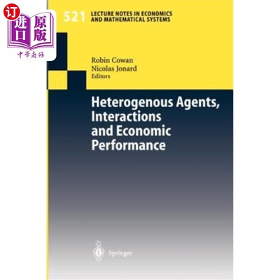 海外直订Heterogenous Agents, Interactions and Economic Performance 异质性因素、相互作用与经济绩效