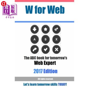 ABC for The Web明天 海外直订W book Web 2017 Expert tomorrow 专家ABC图书：2017版 Edition