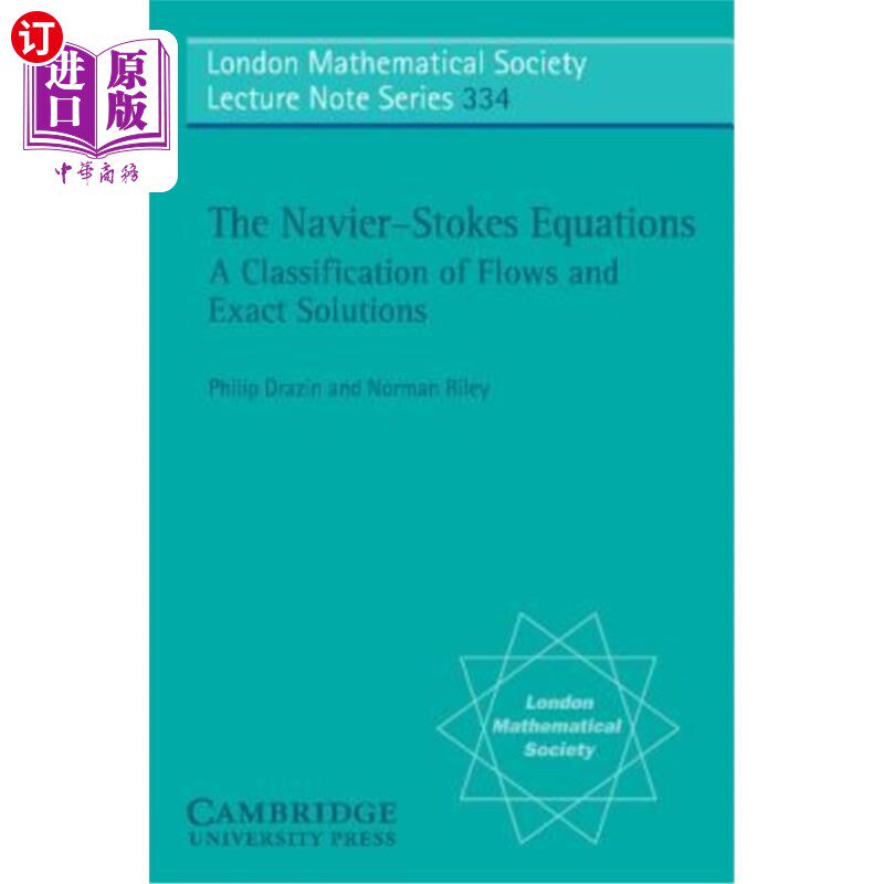 海外直订The Navier-Stokes Equations: A Classification of Flows and Exact Solutions Navier-Stokes方程：