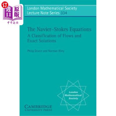 海外直订The Navier-Stokes Equations: A Classification of Flows and Exact Solutions Navier-Stokes方程：