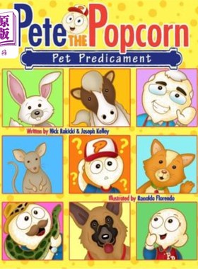 海外直订Pete the Popcorn: Pet Predicament 爆米花皮特:宠物的困境
