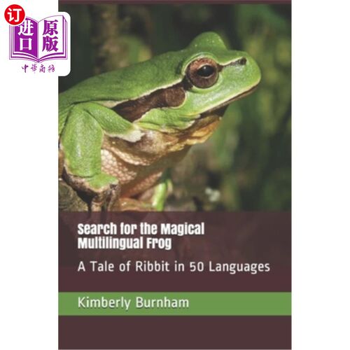 海外直订Search for the Magical Multilingual Frog: A Tale of Ribbit in 50 Languages 寻找神奇的多语言青蛙:50种语言的R
