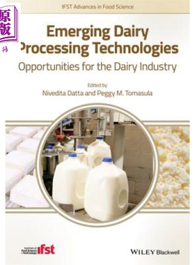 新兴乳品加工技术 乳品行业机遇Emerging Dairy Processing Technologies Opportunities For The Dairy Industry英文原版Niv