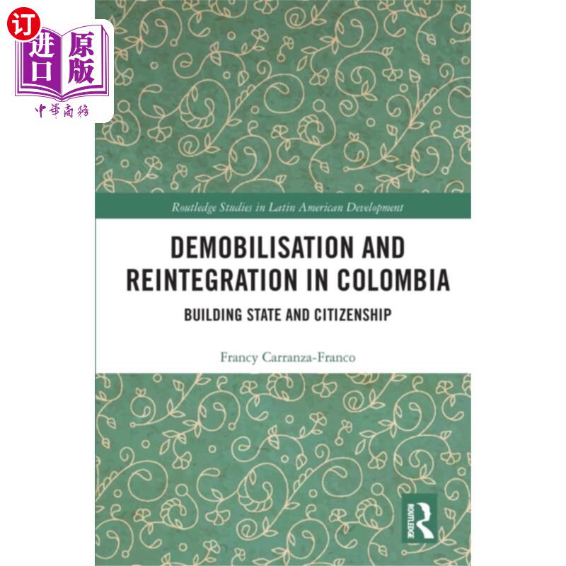 海外直订Demobilisation and Reintegration in Colombia 哥伦比亚的复员和重返社会