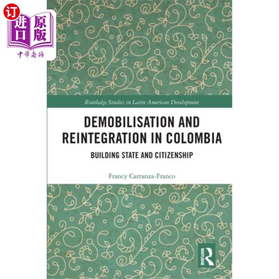 海外直订Demobilisation and Reintegration in Colombia 哥伦比亚的复员和重返社会