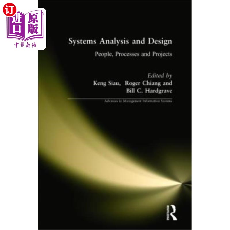 海外直订Systems Analysis and Design: People, Processes, and Projects 系统分析和设计:人员、流程和项目