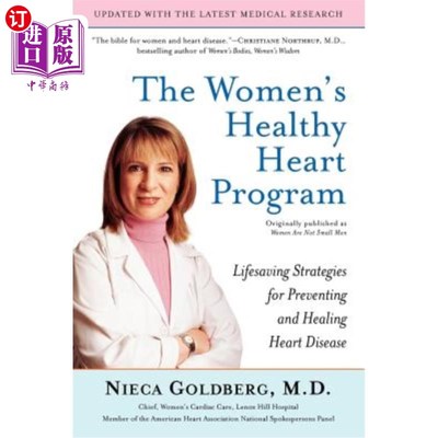 海外直订医药图书The Women's Healthy Heart Program: Lifesaving Strategies for Preventing and Heal 妇女心脏健康方案: