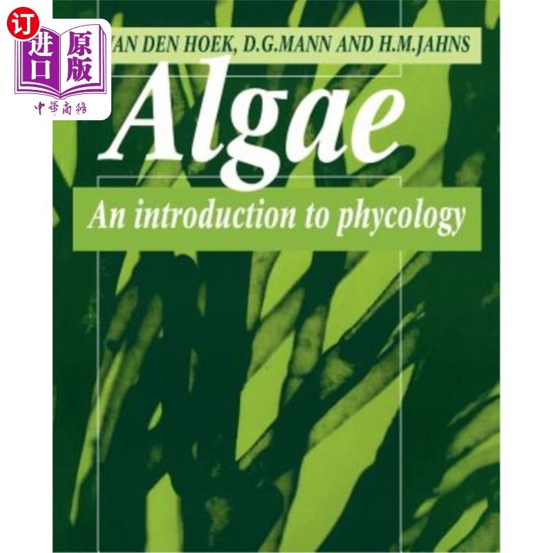 海外直订Algae: An Introduction to Phycology 藻类:生理学导论