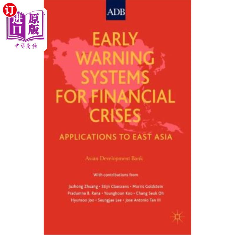 海外直订Early Warning Systems for Financial Crisis: Applications to East Asia 金融危机预警系统:在东亚的应用