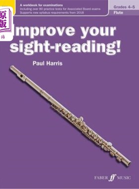 海外直订Improve Your Sight-Reading! Flute, Grade 4-5: A Workbook for Examinations
