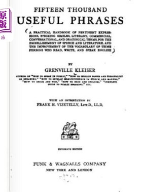 海外直订Fifteen Thousand Useful Phrases: A Practical Handbook Of Pertinent Expressions,  15000个有用的短语：相关表