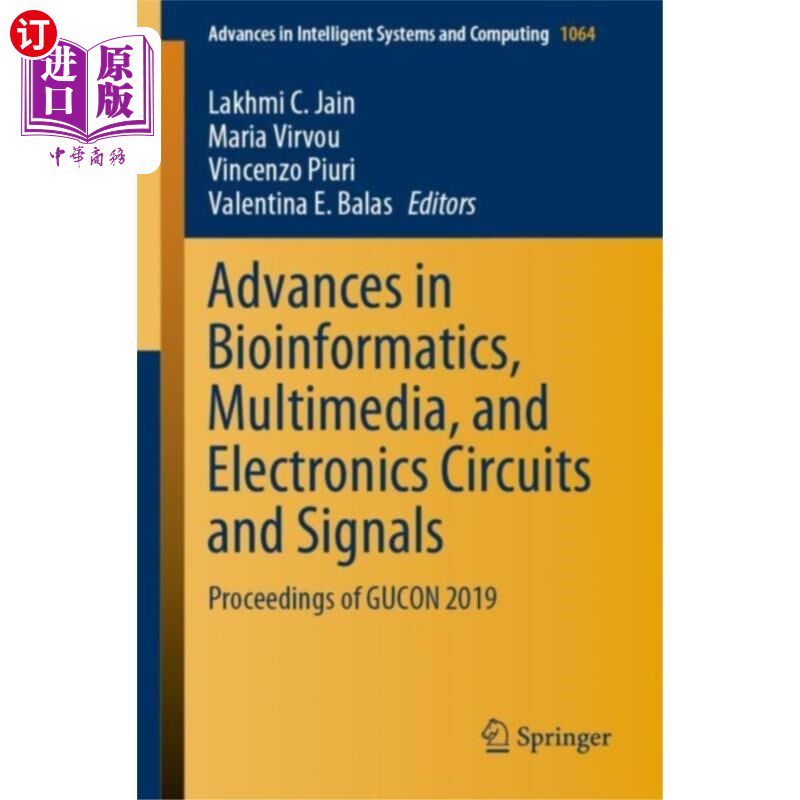 海外直订Advances in Bioinformatics, Multimedia, and Elec... 生物信息学、多媒体和电子电路与信号研究进展