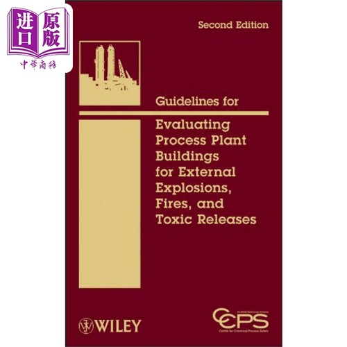 现货 外部爆炸与火灾过程的厂房建筑评估准则 Guidelines For Evaluating Process Plant Buildings 英文原版 CCPS【中商原版】