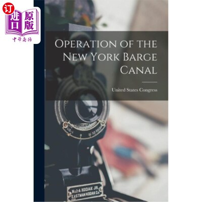 海外直订Operation of the New York Barge Canal 纽约驳船运河的运营