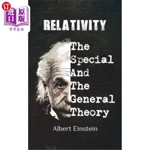 海外直订Relativity: Einstien's Historic Special and General Theories of Relativity 相对论：爱因斯坦历史性的狭义相对