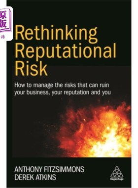 海外直订Rethinking Reputational Risk: How to Manage the Risks That Can Ruin Your Busines 重新思考声誉风险:如何管理