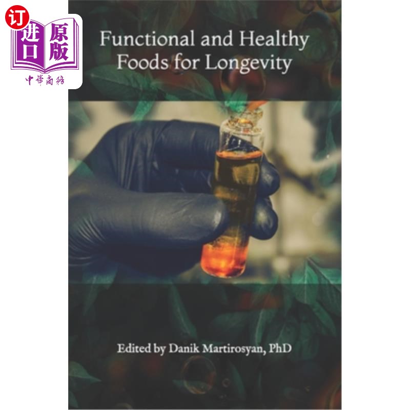 海外直订医药图书Functional and Healthy Foods for Longevity 功能性健康长寿食品