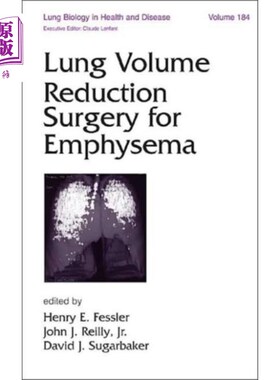 海外直订医药图书Lung Volume Reduction Surgery for Emphysema 肺气肿的肺减容手术