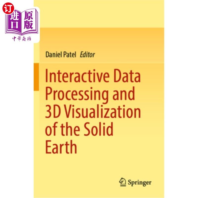 海外直订Interactive Data Processing and 3D Visualization of the Solid Earth 固体地球的交互式数据处理和三维可视化