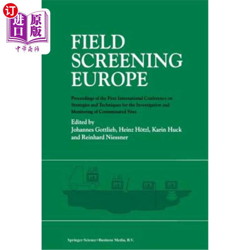 海外直订Field Screening Europe: Proceedings of the First International Conference on Str 实地筛选欧洲:第一次国际会