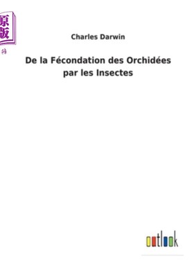 海外直订法语 De la Fécondation des Orchidées par les Insectes 兰花被昆虫受精的过程