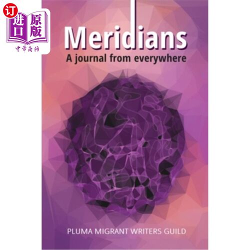 海外直订Meridians: A journal from everywhere 经络:来自各个地方的日记