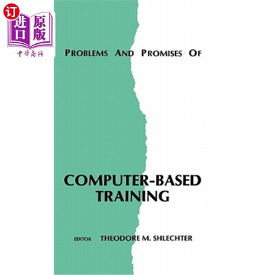 海外直订Problems and Promises of Computer-Based Training 计算机基础培训的问题与前景