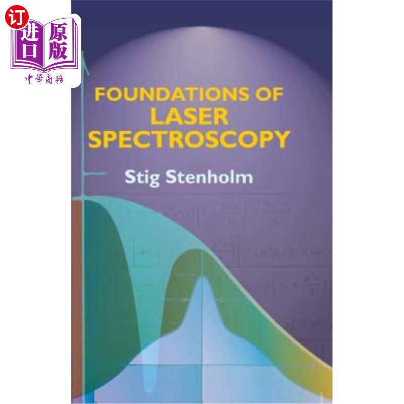 海外直订Foundations of Laser Spectroscopy 激光光谱学基础