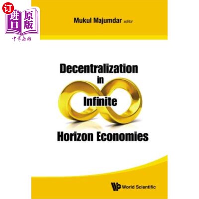 海外直订Decentralization in Infinite Horizon Economies 无限视野经济中的分权