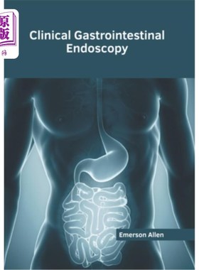 海外直订医药图书Clinical Gastrointestinal Endoscopy 临床胃肠内镜