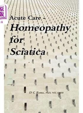 海外直订Acute Care - Homeopathy for Sciatica 急性坐骨神经痛顺势疗法