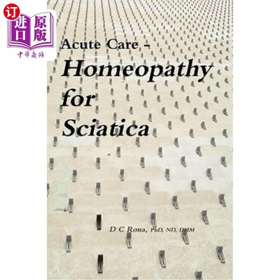 海外直订Acute Care - Homeopathy for Sciatica 急性坐骨神经痛顺势疗法