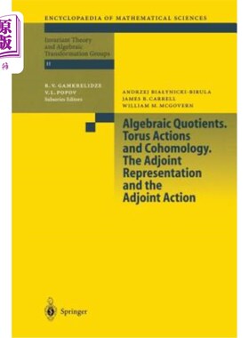 海外直订Algebraic Quotients. Torus Actions and Cohomology. the Adjoint Representation an 代数商。环面动作和上同调。