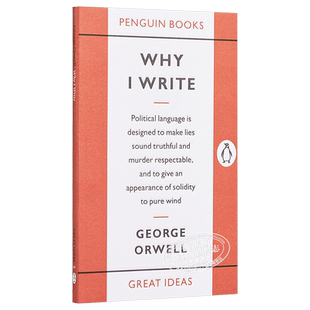 预售 乔治·奥威尔:我为什么要写作 英文原版 Penguin Great Ideas : Why I Write George Orwell【中商原版】
