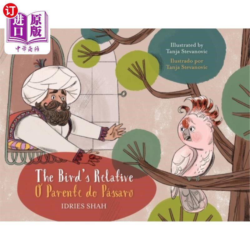 海外直订The Bird's Relative / O Parente do Pássaro: Bilingual English-Portuguese Edition 鸟的亲戚/ O Pa