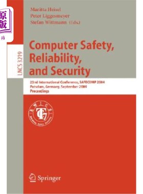海外直订Computer Safety, Reliability, and Security: 23rd International Conference, Safec 计算机安全性、可靠性和安全